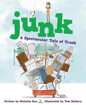 Book cover for Junk: A Spectacular Tale of Trash