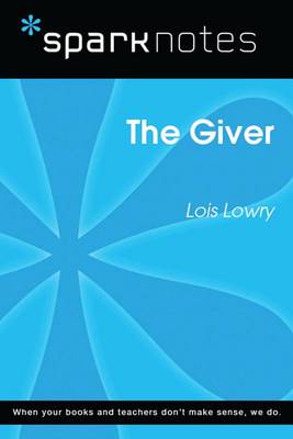Book cover for The Giver (Sparknotes Literature Guide)