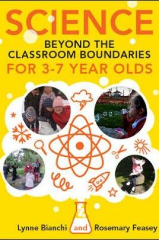 Cover of Science and Technology beyond the Classroom Boundaries for 4-7 year olds