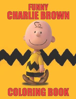 Book cover for Funny Charlie Brown Coloring Book