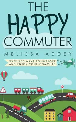 Book cover for The Happy Commuter