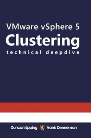 Cover of Vmware Vsphere 5 Clustering Technical Deepdive