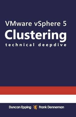 Book cover for Vmware Vsphere 5 Clustering Technical Deepdive