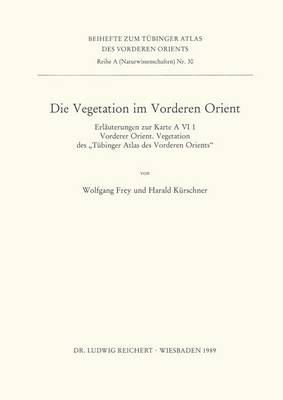 Book cover for Die Vegetation Im Vorderen Orient