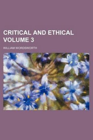 Cover of Critical and Ethical Volume 3