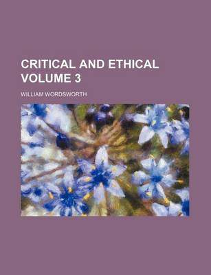 Book cover for Critical and Ethical Volume 3