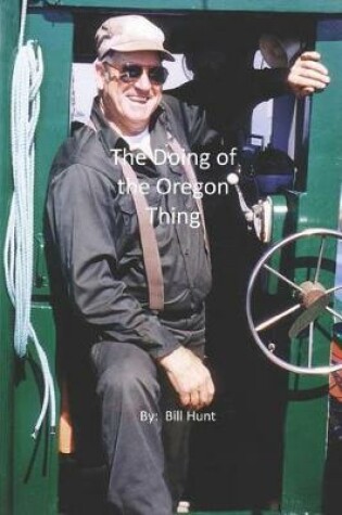 Cover of The Doing of the Oregon Thing