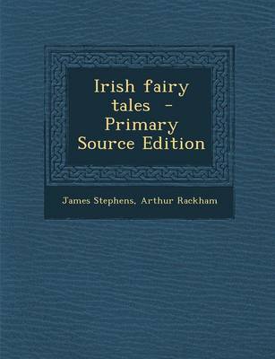 Book cover for Irish Fairy Tales - Primary Source Edition