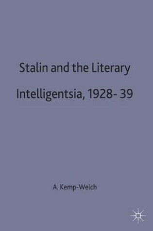 Cover of Stalin and the Literary Intelligentsia, 1928-39