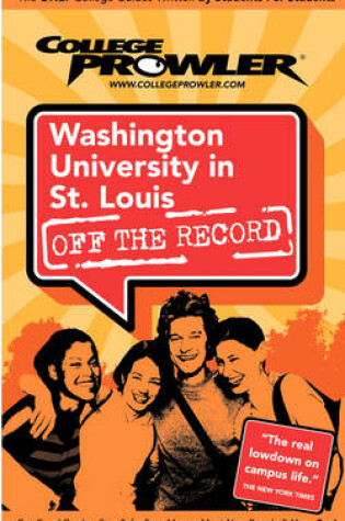 Cover of Washington University in St. Louis (College Prowler Guide)