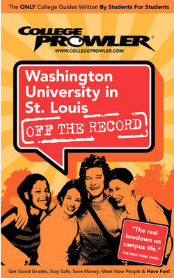 Book cover for Washington University in St. Louis (College Prowler Guide)