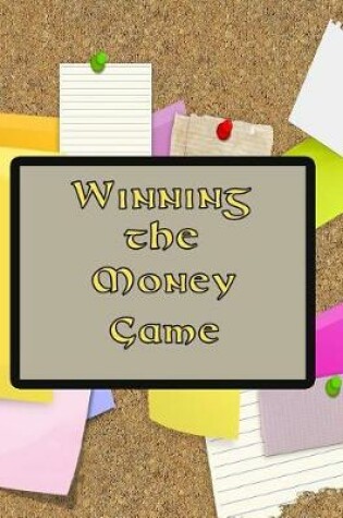 Cover of Winning the Money Game