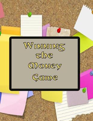 Book cover for Winning the Money Game