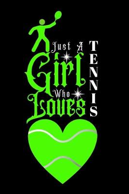 Book cover for Just A Girl Who Loves Tennis