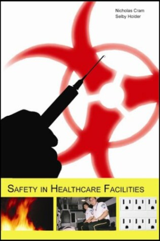 Cover of Safety in Healthcare Facilities