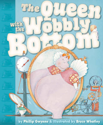 Book cover for The Queen with the Wobbly Bottom