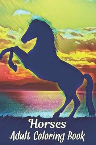 Cover of Adult Coloring Book Horses