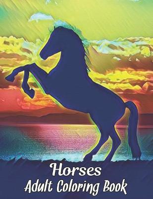 Book cover for Adult Coloring Book Horses