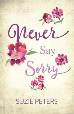 Book cover for Never Say Sorry