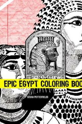 Cover of Epic Egypt Coloring Book