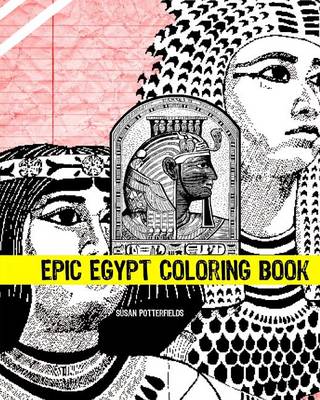 Book cover for Epic Egypt Coloring Book