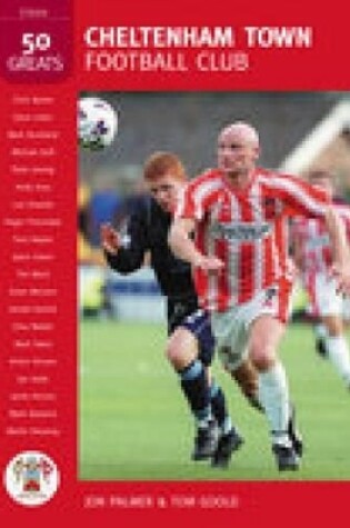 Cover of Cheltenham Town Football Club