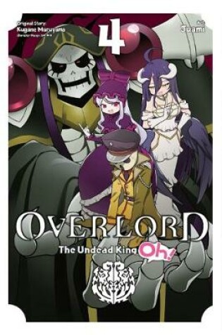 Cover of Overlord: The Undead King Oh!, Vol. 4