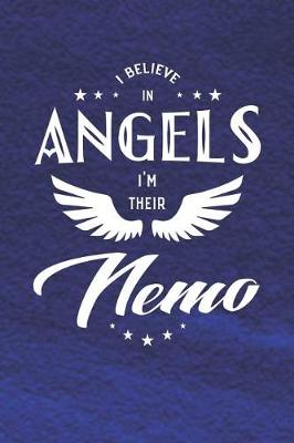 Book cover for I Believe In Angels I'm Their Nemo