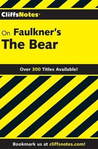 Cover of Cliffsnotes on Faulkner's the Bear