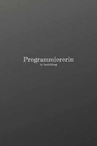 Cover of Programmiererin in Ausbildung