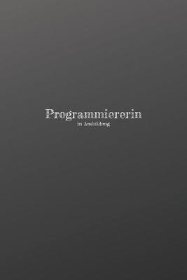 Book cover for Programmiererin in Ausbildung