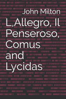 Book cover for L, Allegro, Il Penseroso, Comus and Lycidas