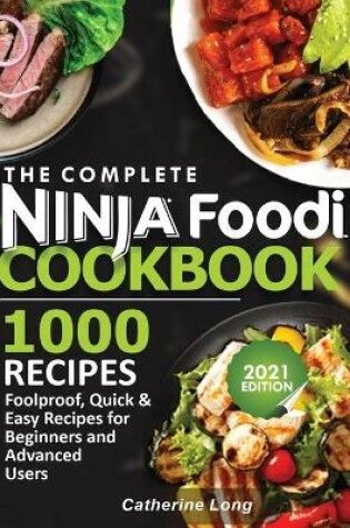 Cover of The Complete Ninja Foodi Cookbook 1000 Recipes