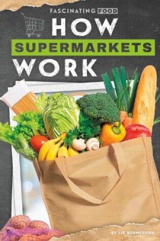 Cover of How Supermarkets Work