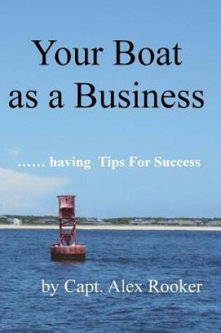 Cover of Your Boat as a Business