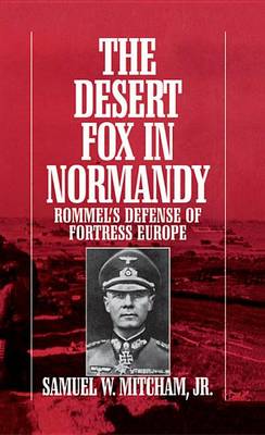 Book cover for The Desert Fox in Normandy