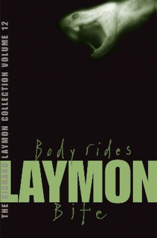 Cover of The Richard Laymon Collection Volume 12: Body Rides & Bite