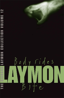 Book cover for The Richard Laymon Collection Volume 12: Body Rides & Bite
