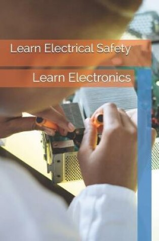 Cover of Learn Electrical Safety