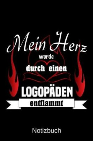 Cover of Mein Herz wurde durch einen Logopaden entflammt