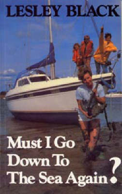 Book cover for Must I Go Down to the Sea Again?