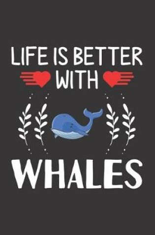 Cover of Life Is Better With Whales