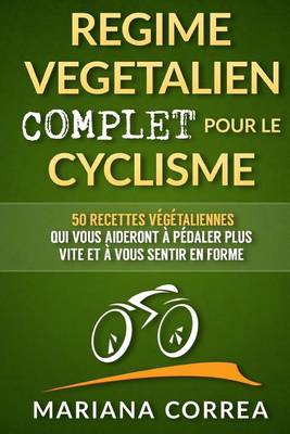 Book cover for REGIME VEGETALIEN COMPLET Pour Le CYCLISME