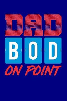 Book cover for Dad Bod on Point