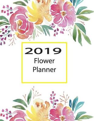 Cover of 2019 Flower Planner