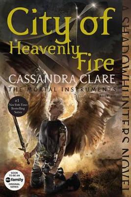 Book cover for City of Heavenly Fire