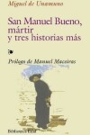 Book cover for San Manuel Bueno, Martir y Tres Historias Mas