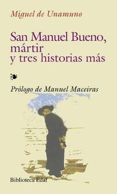 Book cover for San Manuel Bueno, Martir y Tres Historias Mas