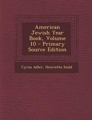 Book cover for American Jewish Year Book, Volume 10