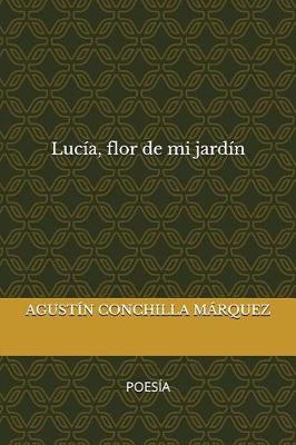 Book cover for Luc a, Flor de Mi Jard n